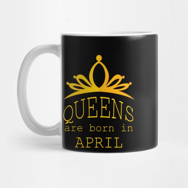 queens are born in april by yassinstore